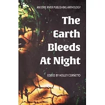 The Earth Bleeds At Night