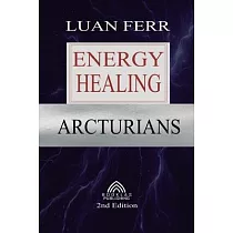 Arcturians： Energy Healing