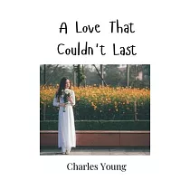A Love That Couldn’t Last