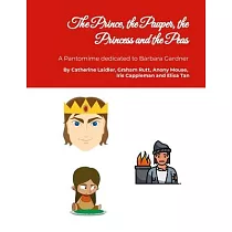 The Prince， the Pauper， the Princess and the Peas