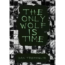 The Only Wolf Is Time