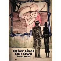 Other Lives Our Own