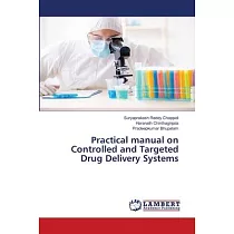 Practical manual on Controlled and Targeted Drug Delivery Systems
