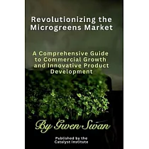 Revolutionizing The Microgreens market： A Comprehensive Guide to Commercial Growth and Innovative Product Development