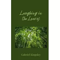 Laughing in the Leaves