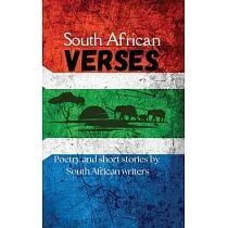South African Verses： Poetry and Short Stories by South African Writers