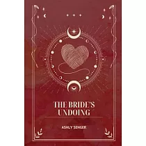 The Bride’s Undoing