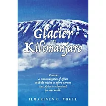 Glacier on Kilimanjaro (Latest Edition)