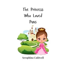 The Princess Who Loved Puns