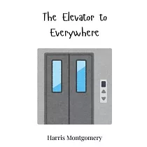 The Elevator to Everywhere