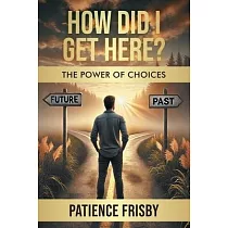 How Did I Get Here? The Power of Choices