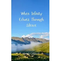 When Infinity Echoes Through Silence