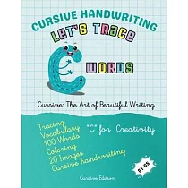 Cursive Handwriting： Let’s Trace C Words