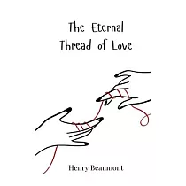 The Eternal Thread of Love