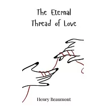 The Eternal Thread of Love