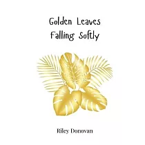 Golden Leaves Falling Softly