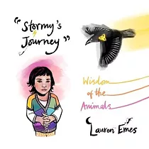 Stormy’s Journey： Wisdom of the Animals