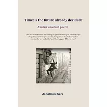 Time： is the future already decided?
