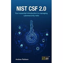 Nist CSF 2.0： Your essential introduction to managing cybersecurity risks