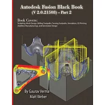 Autodesk Fusion Black Book (V 2.0.21508) Part 2： Feb. 2025