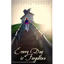 Every Day is Forgotten