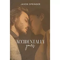 Accidentally Yours