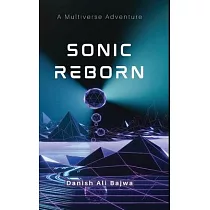 Sonic Reborn： A Multiverse Adventure
