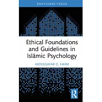 Ethical Foundations and Guidelines in Islāmic Psychology