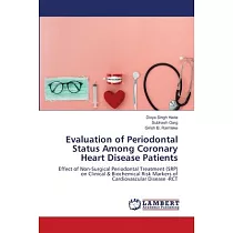 Evaluation of Periodontal Status Among Coronary Heart Disease Patients