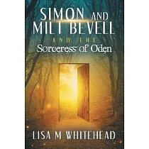 Simon and Milt Bevell and the Sorceress of Oden