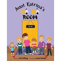 Aunt Katrina’s No No Room