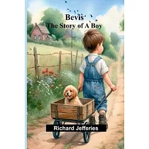 Bevis： The Story of a Boy