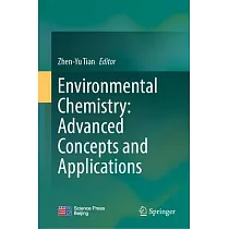 Environmental Chemistry： Advanced Concepts and Applications