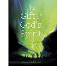 The Gift of God’s Spirit