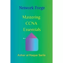 Network Forge： Mastering CCNA Essentials