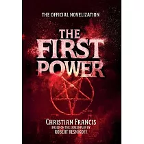 The First Power： The Official Novelization