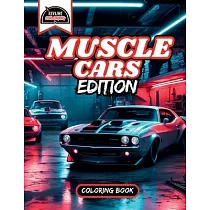 Revline Coloring Muscle Cars Edition Car Coloring Book： Muscle Cars Edition Car Coloring Book
