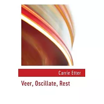 Veer， Oscillate， Rest