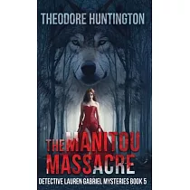 The Manitou Massacre
