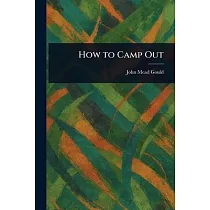 How to Camp Out
