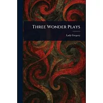 Three Wonder Plays