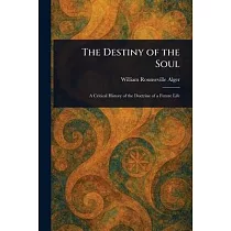 The Destiny of the Soul