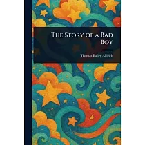 The Story of a Bad Boy