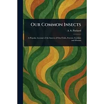 Our Common Insects