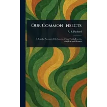 Our Common Insects