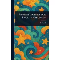 Finnish Legends for English Children