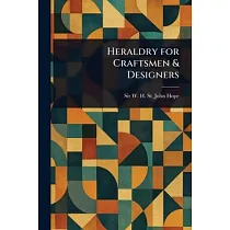 Heraldry for Craftsmen & Designers