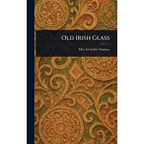 Old Irish Glass