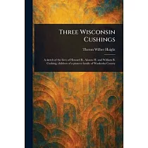 Three Wisconsin Cushings