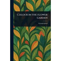 Colour in the Flower Garden